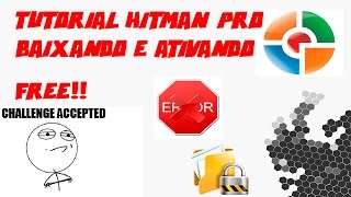 Tutorial HitmanPro 379 Build 232 AntiMalware Baixando e Ativando o [upl. by Arlinda]