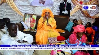 Discours Sokhna Aïda DIALLO Thiant Serigne Saliou Wadial 17 Avril Organisé Par Dieuwrign Universel I [upl. by Eirased799]