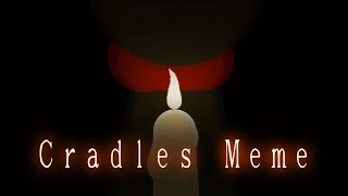 Cradle MEME  Stick Nodes Animation [upl. by Blood153]