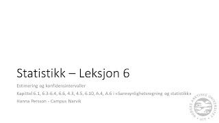 Statistikk leksjon 6 del 1  Estimering [upl. by Roosevelt266]