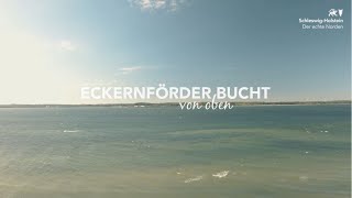 Eckernförder Bucht  Ostsee von oben  Urlaub in SchleswigHolstein [upl. by Cati916]