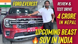 Nepal Day 5 🏔️ FORD EVEREST khrab kregi fortuner ki market 😱 India m ban ford  ford viral [upl. by Orianna]