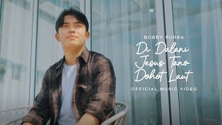 Bobby Purba  Didalani Jesus Tano Dohot Laut Lagu Rohani Terbaru 2024 Official Music Video [upl. by Kurland]