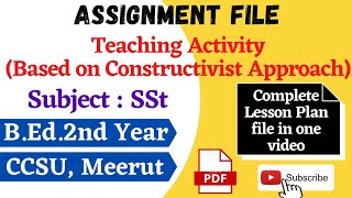 Sst Lesson Plan Based on Constructivist Approach  BEd 2nd Year  ccsu [upl. by Akilat]