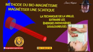 Magnétiser une Sciatique Méthode de Magnétisme pour Soulager les Douleurs formation magnétiseur [upl. by Harras937]