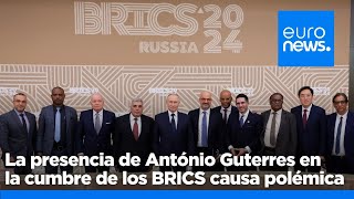 La presencia de António Guterres en la cumbre de los BRICS en Rusia causa polémica [upl. by Siduhey514]