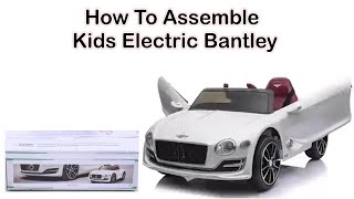 How to assemble kids Bantely [upl. by Edson683]