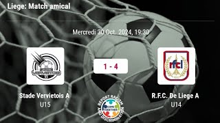 U15 STADE VERVIETOIS 1  4 RFC DE LIÈGE U14  MERCREDI 30 OCTOBRE 2024  19H30 [upl. by Candide849]