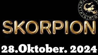 horoskop Skorpion und Tarot Montag 28 Oktober 2024 [upl. by Langan]