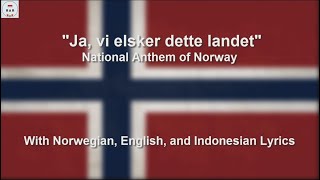 Ja vi elsker dette landet  National Anthem of Norway  With Lyrics [upl. by Mowbray]