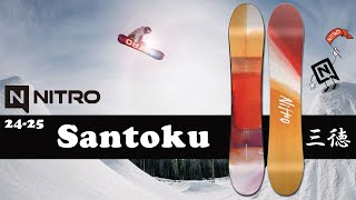 2425 NITRO SNOWBOARDS ナイトロ スノーボード SANTOKU 【サントク】 [upl. by Munford]