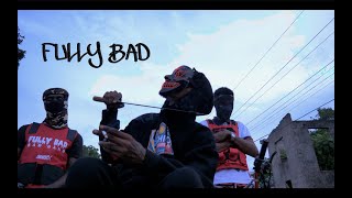 Fully Bad  Badness Official Video [upl. by Trimmer]