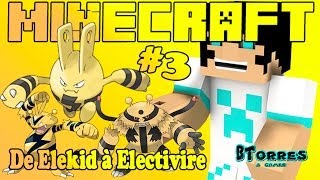 De Elekid à Electivire  Pixelmon  3 [upl. by Nata]