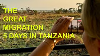 Soul of Tanzania The Great Migration in Tanzania and the Big Five  5 Day Safari Things to See [upl. by Akeber556]