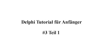 Delphi Tutorial für Anfänger 3Taschenrechner programmieren Teil 14 [upl. by Semele746]