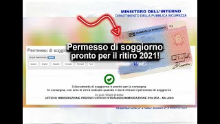 il Permesso di soggiorno pronto per il ritiroUfficio Immigrazione della Questura [upl. by Gilliette]