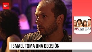 Ismael toma una decisión  Disparejas  T1E14 [upl. by Cyrillus987]