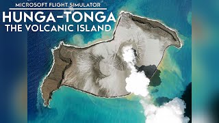 Microsoft Flight Simulator  The Volcanic Island of HungaTonga [upl. by Izy701]