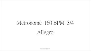 Metronome 160 BPM 34 Allegro [upl. by Scholz]