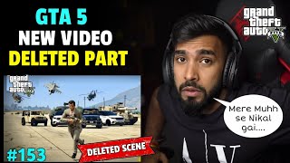 GTA 5 NEW VIDEO DELETED PART  TECHNO GAMERZ GTA 5 NEW VIDEO 153  UJJWAL GTA 5 153 DELETED SCENE [upl. by Ivey]