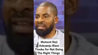 Moment Deji Adeyanju Blast Tinubu for Not Doing The Right Things [upl. by Ahsatin]