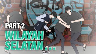 WILAYAH SELATAN PART 2  Animasi Drama Series [upl. by Luana]