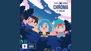 Chroma [upl. by Victory]