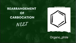 Rearrangement of carbocation  Organic Chemistry NEET 2025 [upl. by Inail]