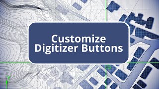 TBC  Customize Digitizer Buttons  Site Construction Edition Commands [upl. by Nonohcle722]