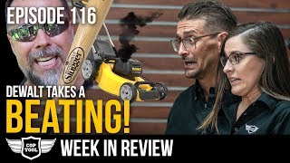 Ep116  Dewalt Takes A Beating Ridgid Reviews More Head 2 Heads amp News  Power Tool Week In Review [upl. by Teena]