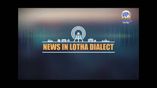 Akashvani News Kohima Lotha Dialect Bulletin on November 2 2024 [upl. by Remat]