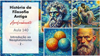 FILOSOFIA ANTIGA  AULA 140  Antecedentes do Neoplatonismo 2  Prof Rubens Godoy Sampaio PhD [upl. by Dleifxam]