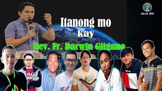 ðŸ‘‰PASOK na ITANONG mo kay Padre Darwin Gitgano Punto por Punto  July 04 2024 [upl. by Orvah]