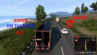 Idiots On The Road 19  Crashes amp Funny Moments  ETS2MP  TMP  Euro Truck Simulator 2 Multiplayer [upl. by Eceinahs]