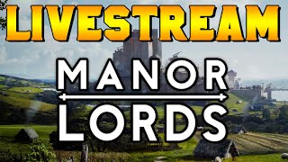 Manor Lords Demo Gameplay Livestream [upl. by Nerok]