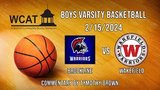 Wakefield Boys Basketball Vs Brookline  February 15th 2024 [upl. by Branca]