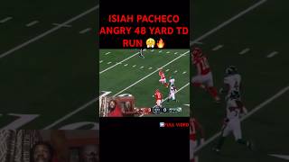 ISIAH PACHECO ANGRY 48 YARD TD RUN kansascitychiefs chiefs chiefsfootball chiefskingdom [upl. by Nosydam817]