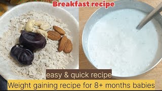 Breakfast recipe for babiesweight gaining recipeHappy EatingNitya [upl. by Edurtreg]