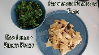 The Simplest Pappardelle Mushroom Pasta Recipe For Lunch amp Dinner [upl. by Malsi]