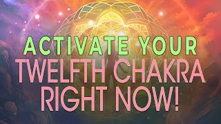 Unlocking the Secrets of the Twelfth Chakra A Practical Guide [upl. by Murielle]