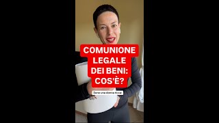 DIRITTOINPILLOLE  COMUNIONE LEGALE DEI BENI COSÈ [upl. by Glavin]