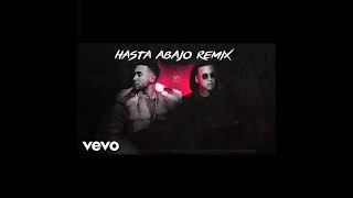 Don Omar Ft Daddy Yankee – Hasta Abajo Remix Audio Official [upl. by Darton]