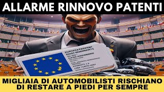 RINNOVO PATENTE DI GUIDA le nuove regole dellUnione Europea fanno tremare gli automobilisti [upl. by Fernandes209]