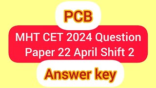 MHT CET 2024 Answer Paper 22 April Shift 2 mhtcet2024 12th cet state board jee neet jeemains [upl. by Khudari616]