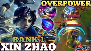 XIN ZHAO INSANE ONE SHOT DAMAGE UNDERRATED BUILD ABUSE  TOP 1 GLOBAL XIN ZHAO BY Zeus  WILD RIFT [upl. by Gnilrets292]