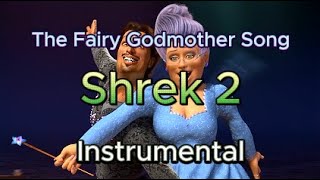 The Fairy Godmother Song  Shrek 2 Instrumental [upl. by Nemad]