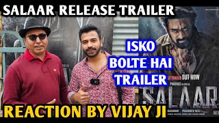 Salaar Movie Release Trailer Reaction  By Vijay Ji  Prabhas  Prashanth N Shruti H Prithviraj [upl. by Nicram]