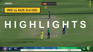 IND vs AUS 3rd odi Highlights 2023  India vs Australia  3rd odi Highlights  Cricket 22 [upl. by Arodasi]