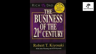 The Business of the 21st Century by Robert T Kiyosaki  Chapters 1  8  Human Voice Audiobook [upl. by Odrahcir]