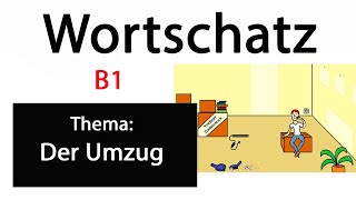 B1Bildbeschreibung Wortschatz Der Umzug [upl. by Yevoc]